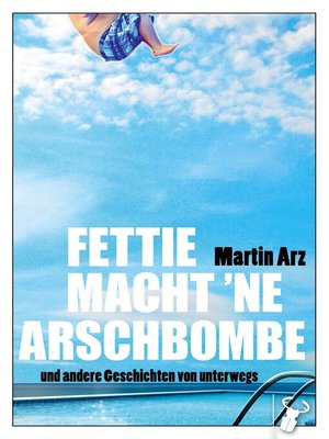 cover image of Fettie macht 'ne Arschbombe